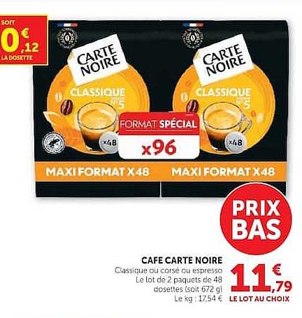 CARTE NOIRE CLASSIQUE ou corsé ou espresso