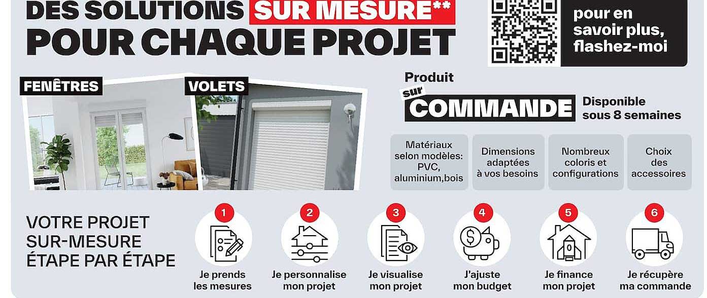 DES SOLUTIONS SUR MESURE** POUR CHAQUE PROJET