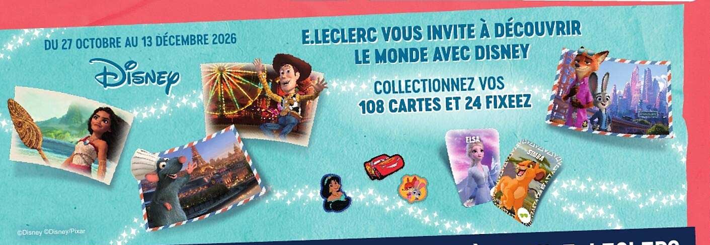 E.LECLERC VOUS INVITE À DÉCOUVRIR LE MONDE AVEC DISNEY