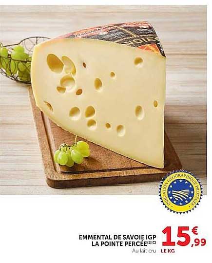 EMMENTAL DE SAVOIE IGP LA POINTE PERCÉE
