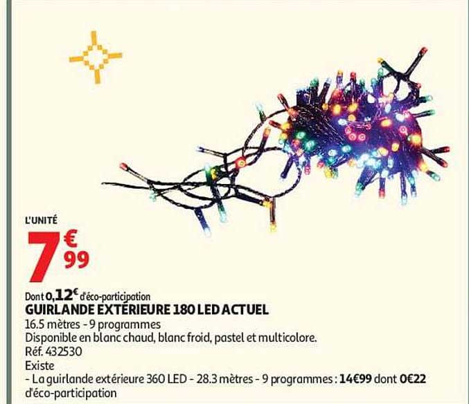 GUIRLANDE EXTERIEURE 180 LED ACTUEL
