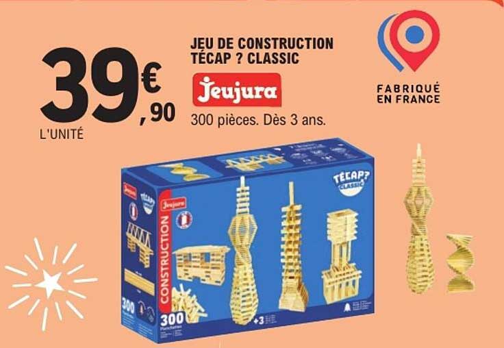 JEU DE CONSTRUCTION TÉCAP ? CLASSIC Jeujura 300 pièces. Dès 3 ans.