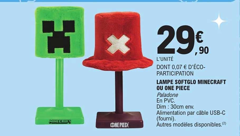 LAMPE SOFTGLO MINECRAFT OU ONE PIECE