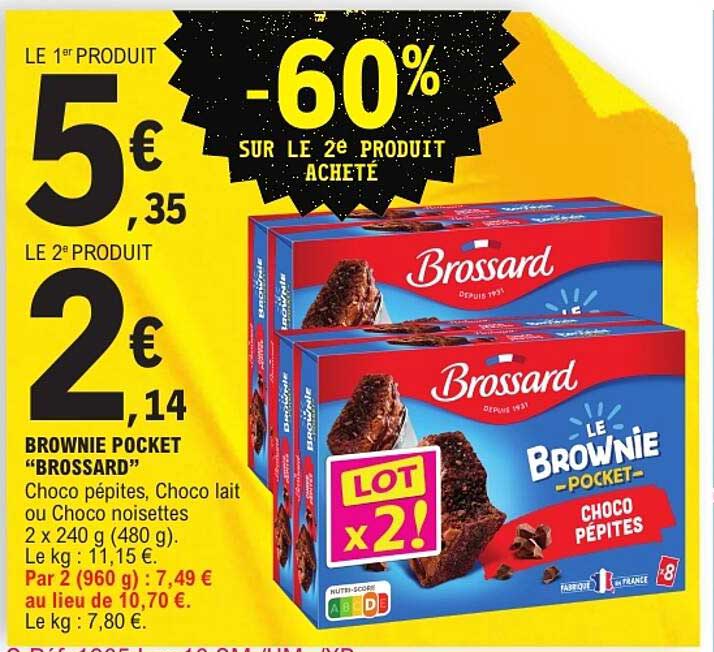 LE 1er PRODUIT 5€35 LE 2e PRODUIT 2€14 -60% SUR LE 2e PRODUIT ACHETÉ
