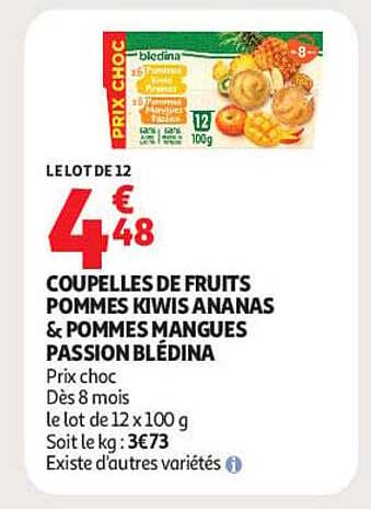 LE LOT DE 12 COUPELLES DE FRUITS POMMES KIWIS ANANAS & POMMES MANGUES PASSION BLÉDINA