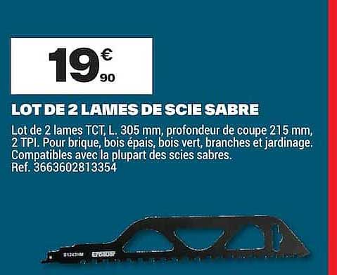 LOT DE 2 LAMES DE SCIE SABRE
