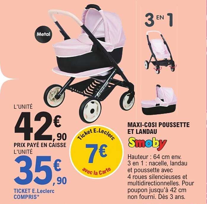 MAXI-COSI POUSSETTE ET LANDAU Smoby