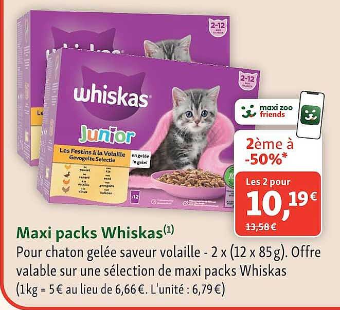 Maxi packs Whiskas