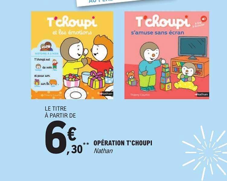 OPÉRATION T'CHOUPI Nathan
