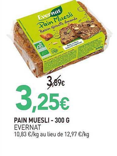 PAIN MUESLI - 300 G EVERNAT