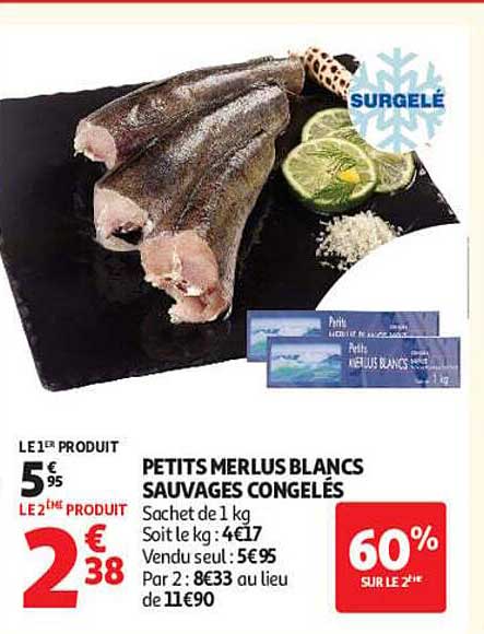 PETITS MERLUS BLANCS SAUVAGES CONGELÉS