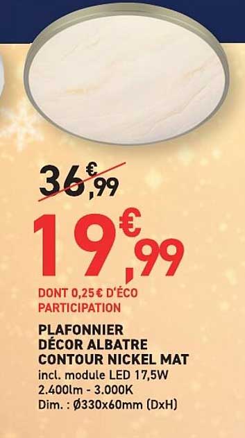 PLAFONNIER DÉCOR ALBATRE CONTOUR NICKEL MAT