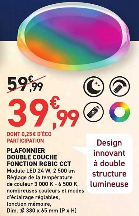 PLAFONNIER DOUBLE COUCHE FONCTION RGBIC CCT
