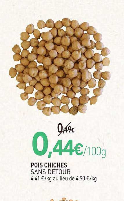 POIS CHICHES SANS DETOUR