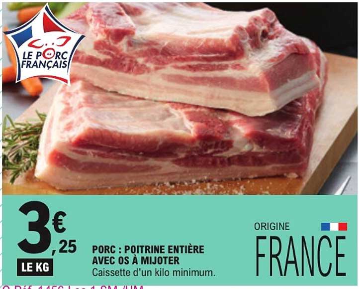PORC : POITRINE ENTIÈRE AVEC OS À MIJOTER