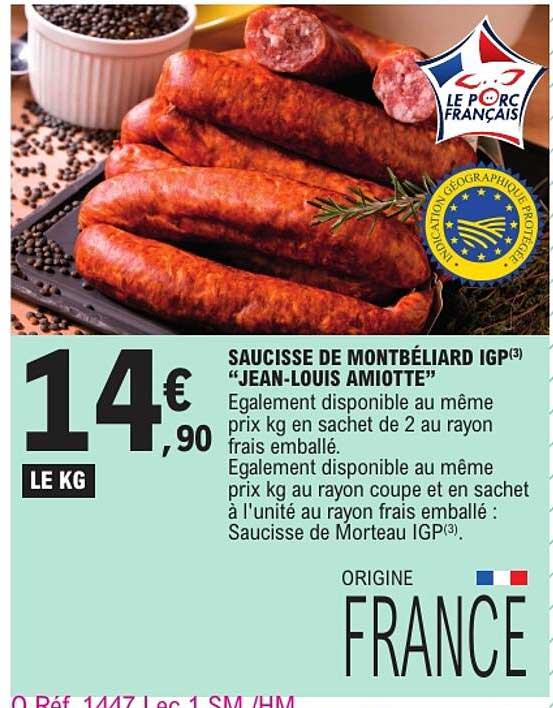 SAUCISSE DE MONTBÉLIARD IGP(3) “JEAN-LOUIS AMIOTTE”