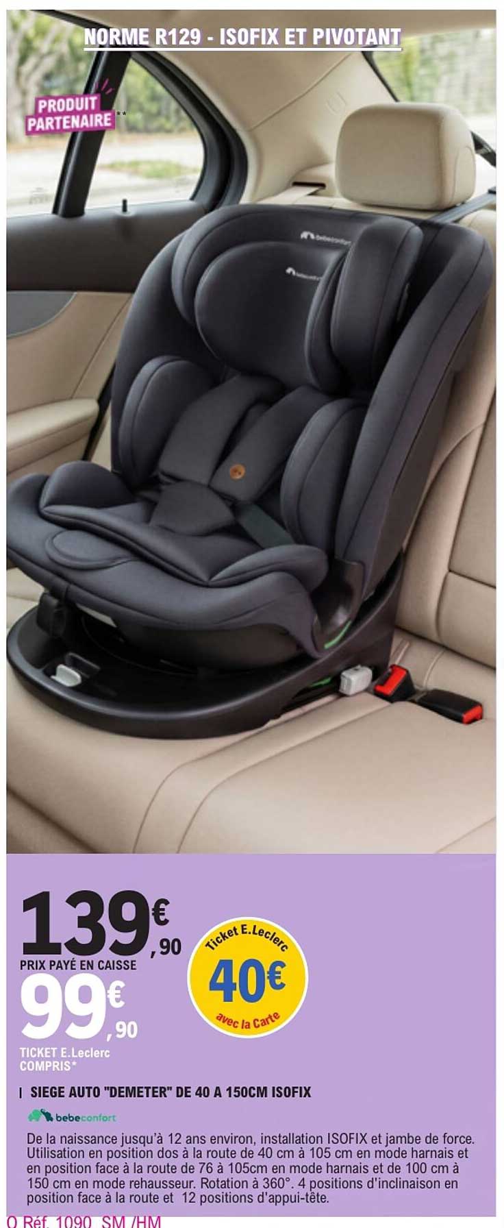 SIÈGE AUTO "DEMETER" DE 40 A 150CM ISOFIX
