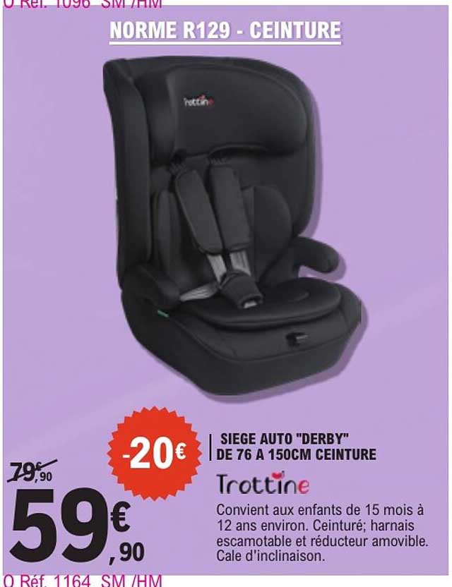 SIEGE AUTO "DERBY" DE 76 A 150CM CEINTURE