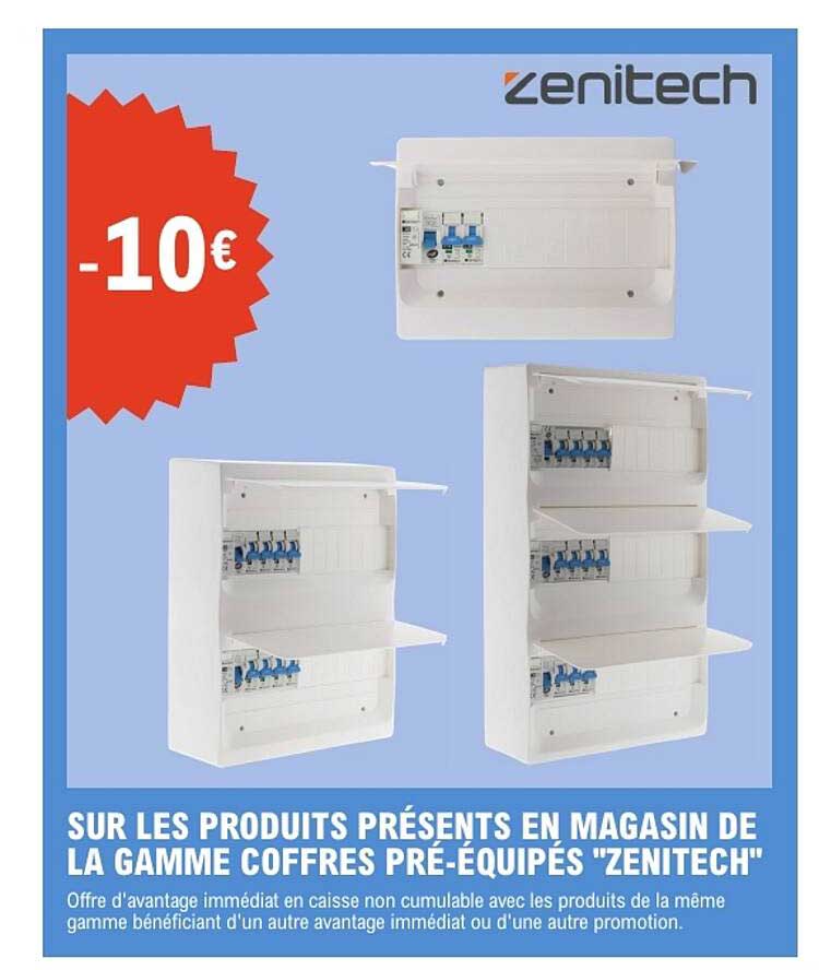 SUR LES PRODUITS PRÉSENTS EN MAGASIN DE LA GAMME COFFRES PRÉ-ÉQUIPÉS "ZENITECH"