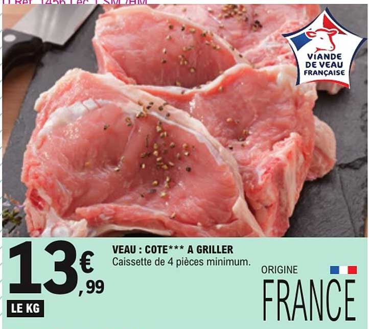VEAU : COTE*** A GRILLER