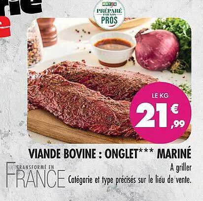 VIANDE BOVINE : ONGLET*** MARINÉ
