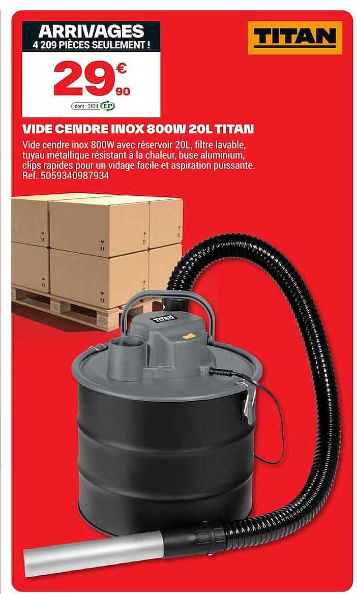 VIDE CENDRE INOX 800W 20L TITAN
