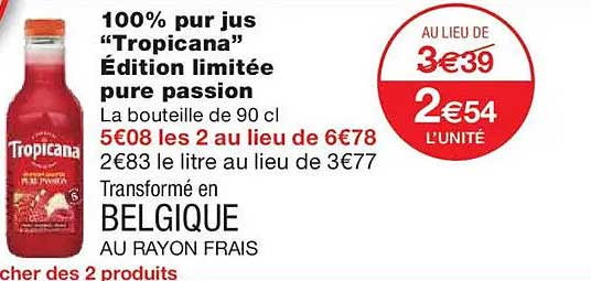 100% pur jus "Tropicana" Édition limitée pure passion