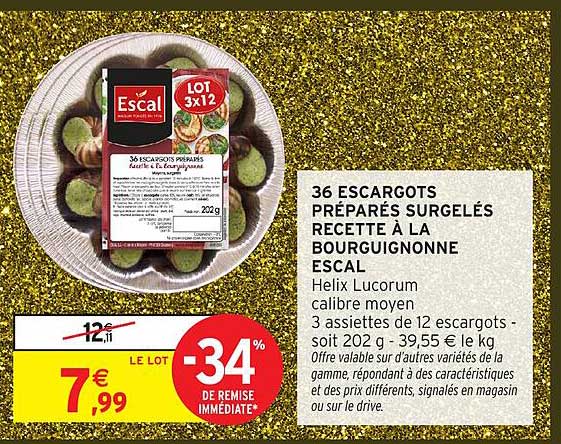 36 ESCARGOTS PRÉPARÉS SURGELÉS RECETTE À LA BOURGUIGNONNE ESCAL