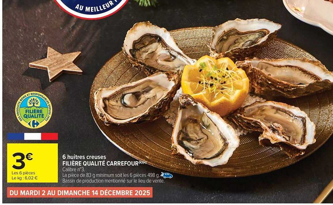 6 huîtres creuses FILIÈRE QUALITÉ CARREFOUR