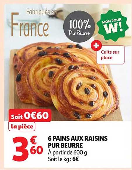 6 PAINS AUX RAISINS PUR BEURRE