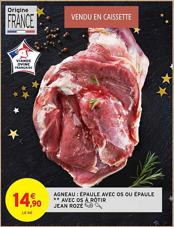 AGNEAU : ÉPAULE AVEC OS OU ÉPAULE ** AVEC OS À RÔTIR