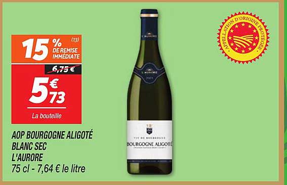AOP BOURGOGNE ALIGOTÉ BLANC SEC L'AURORE