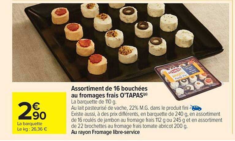 Assortiment de 16 bouchées au fromages frais O'TAPAS