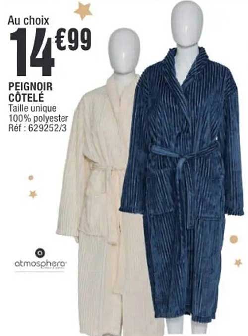 Au choix 14€99 PEIGNOIR CÔTELÉ