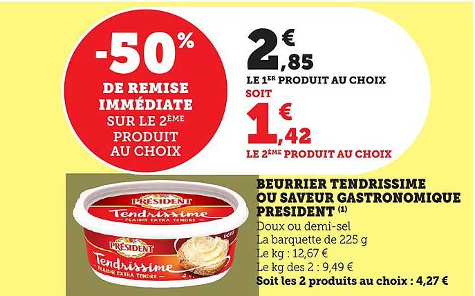 Beurrier Tendrissime ou Saveur Gastronomique Président