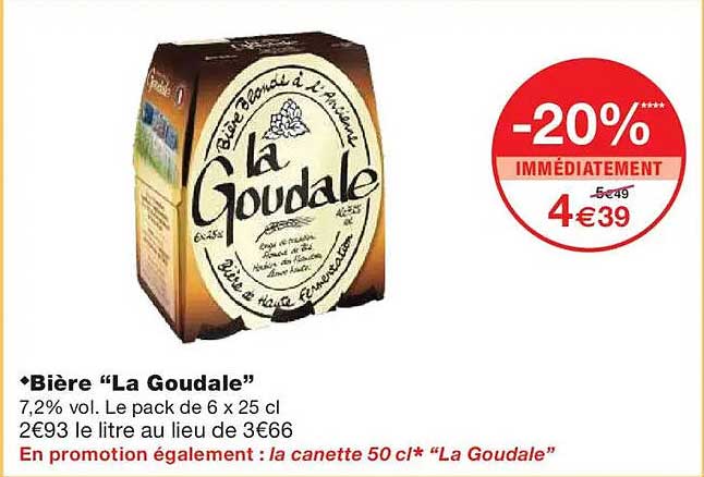 Bière “La Goudale”
