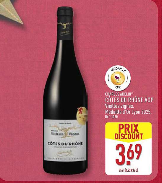 CHARLES ADELIN® CÔTES DU RHÔNE AOP Vielles vignes