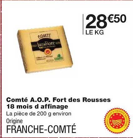 Comté A.O.P. Fort des Rousses 18 mois d'affinage
