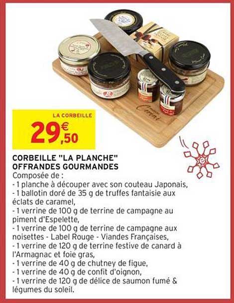 CORBEILLE "LA PLANCHE" OFFRANDES GOURMANDES