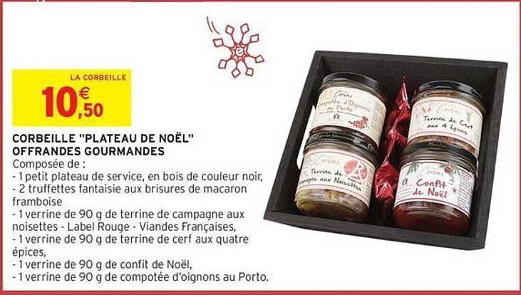 CORBEILLE "PLATEAU DE NOËL" OFFRANDES GOURMANDES
