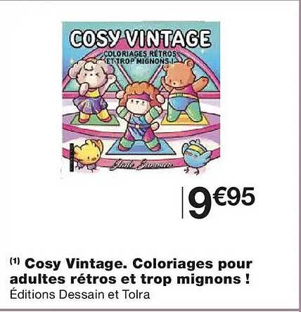 Cosy Vintage. Colorages pour adultes rétro et trop mignons !