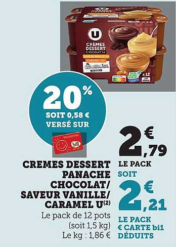 CRÈMES DESSERT PANACHE CHOCOLAT/ SAVEUR VANILLE/ CARAMEL U