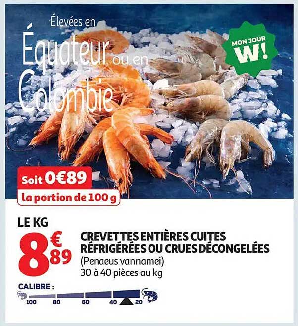 Crevettes entières cuites réfrigérées ou crues décongelées
