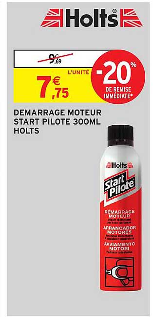 DEMARRAGE MOTEUR START PILOTE 300ML HOLTS