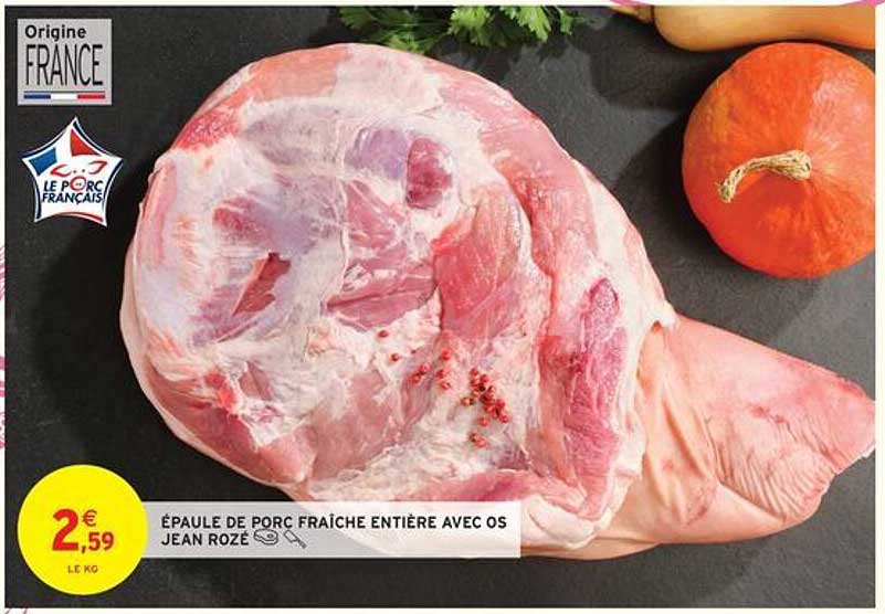 ÉPAULE DE PORC FRAÎCHE ENTIÈRE AVEC OS JEAN ROZÉ