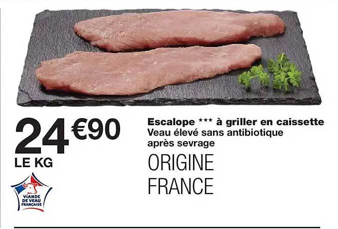 Escalope *** à griller en caisseette
