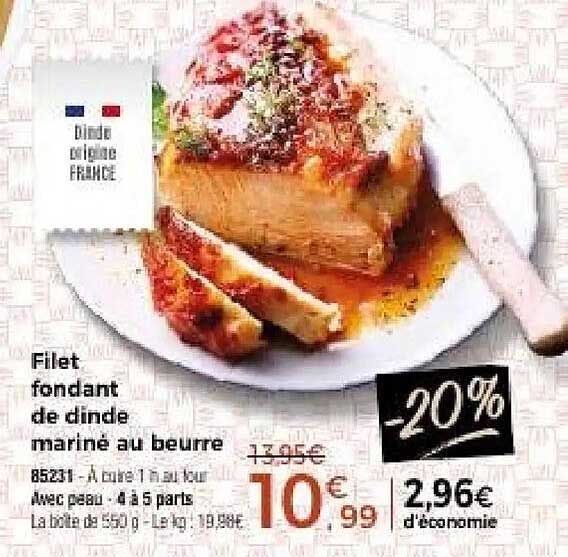 Filet fondant de dinde mariné au beurre