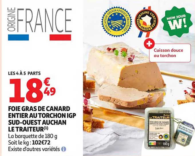 FOIE GRAS DE CANARD ENTIER AU TORCHON IGP SUD-OUEST AUCHAN LE TRAITEUR