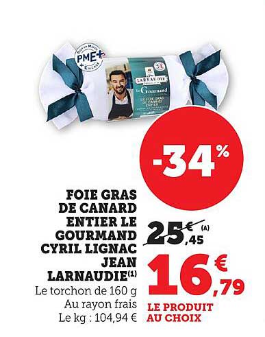 Foie Gras de Canard Entier Le Gourmand Cyril Lignac Jean Larnaudie