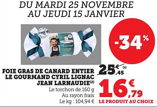 FOIE GRAS DE CANARD ENTIER LE GOURMAND CYRIL LIGNAC JEAN LARNAUDIE